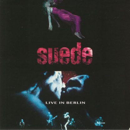SUEDE : LIVE IN BERLIN