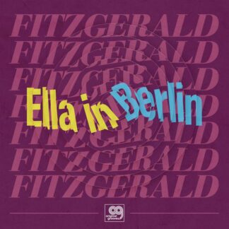 ELLA FITZGERALD :  ELLA IN BERLIN 12" (RSD 2021)