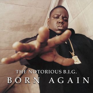THE NOTORIOUS BIG : BORN AGAIN (2LP)