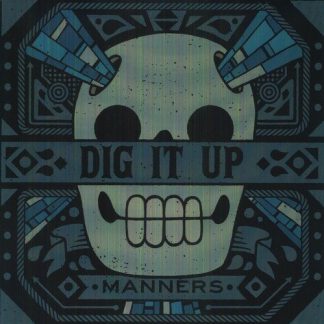 DIG IT UP : MANNERS - LIMITED EDITION CLEAR BLUE (VINILO) CYBER
