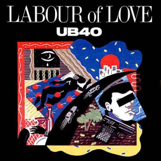 UB40 : LABOUR OF LOVE (2LP EDICIÓN DELUXE)