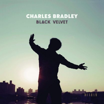 CHARLES BRADLEY : BLACK VELVET (1LP)