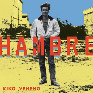 KIKO VENENO : HAMBRE (1LP)