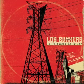 VINILO LOS BUNKERS : LA VELOCIDAD DE LA LUZ