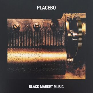 PLACEBO : BLACK MARKET MUSIC