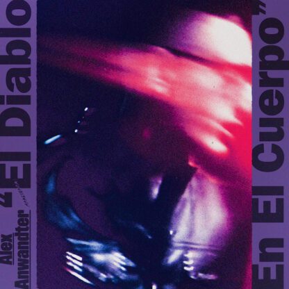 ALEX ANWANDTER : EL DIABLO EN EL CUERPO (2LP) VINILO