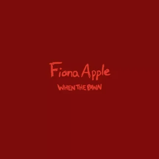VINILO FIONA APPLE : WHEN THE PAWN