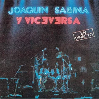 VINILO JOAQUIN SABINA : Y VICEVERSA (EN DIRECTO) (2LP)