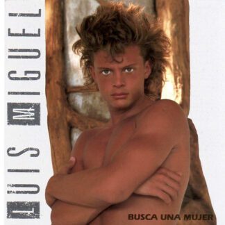 VINILO LUIS MIGUEL : BUSCA UNA MUJER