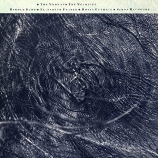 VINILO COCTEAU TWINS & HAROLD BUDD : THE MOON AND MELODIES