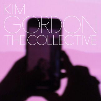 VINILO KIM GORDON : THE COLLECTIVE