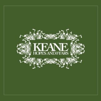 VINILO KEANE : HOPES AND FEARS
