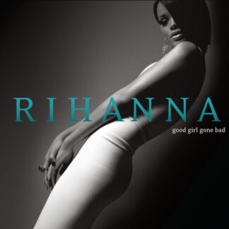 VINILO RIHANNA : GOOD GIRL GONE BAD (2LP)