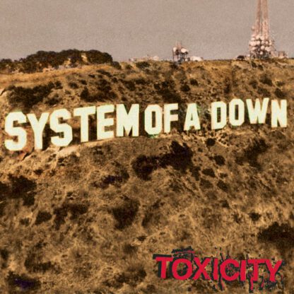 CD System Of A Down : Toxicity