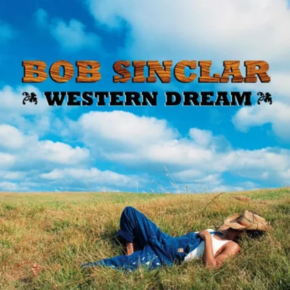 VINILO BOB SINCLAR : WESTERN DREAM (2LP)