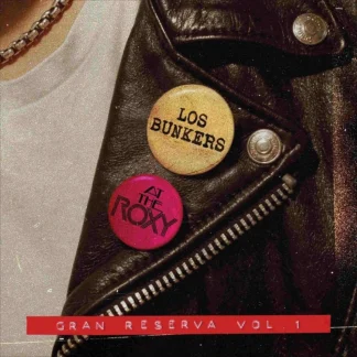 Los Bunkers : At The Roxy (Gran Reserva Vol. 1) (CD)